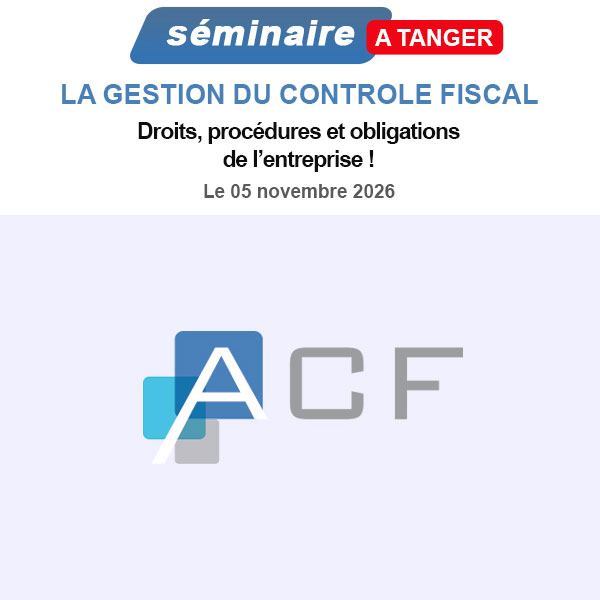 LA GESTION DU CONTROLE FISCAL: Droits, procédures et obligations de l’entreprise !
